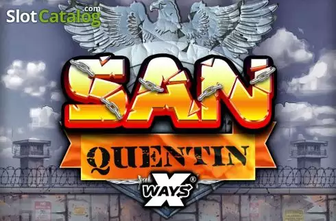 San Quentin xWays