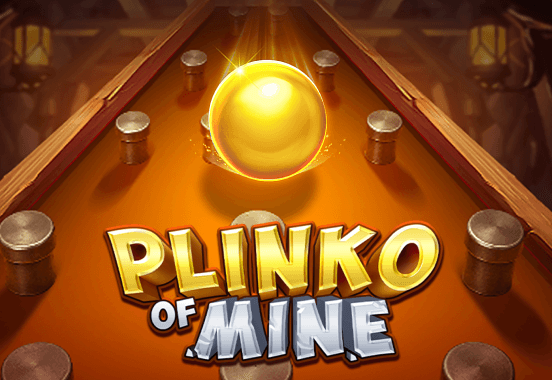 Plinko of Mine